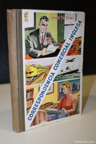 Bücher: Correspondencia Comercial Inglesa. Libro del Alumno - Girau, Lewis Th.